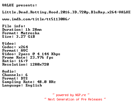 NFO for the release Little.Dead.Rotting.Hood.2016.3D.720p.BluRay.x264-VALUE by VALUE