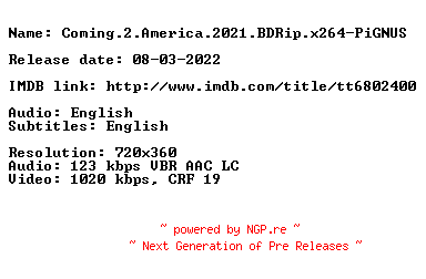 NFO for the release Coming.2.America.2021.BDRip.x264-PiGNUS by PiGNUS