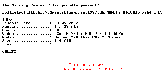 NFO for the release Polizeiruf.110.E187.Gaensebluemchen.1997.GERMAN.FS.HDTVRip.x264-TMSF by TMSF