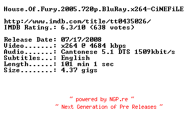NFO for the release House.Of.Fury.2005.720p.BluRay.x264-CiNEFiLE by CiNEFiLE
