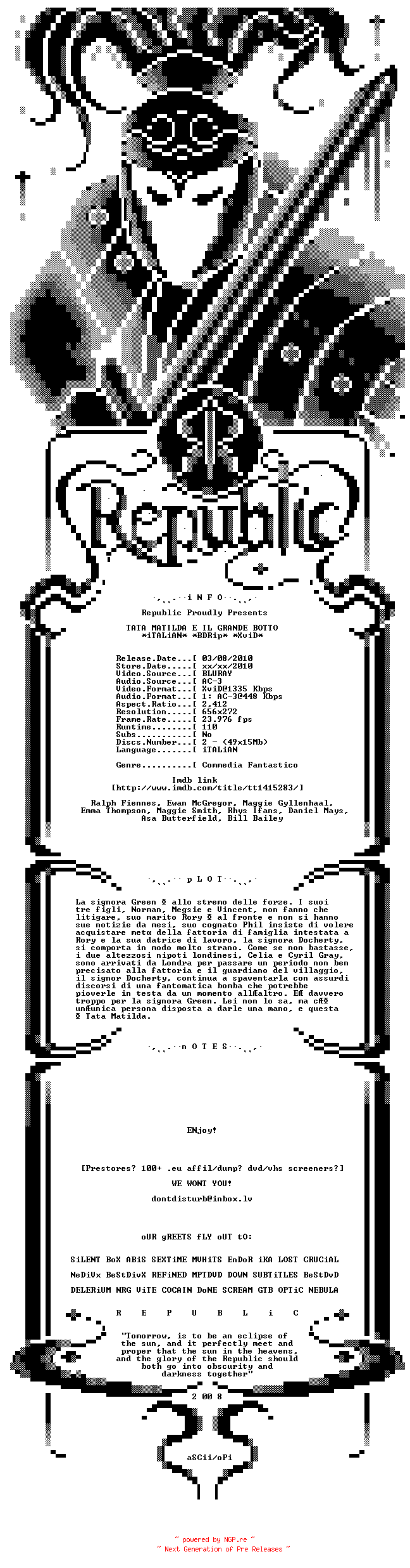 NFO for the release Tata.Matilda.E.Il.Grande.Botto.2010.ITALIAN.iNTERNAL.BDRip.XviD-Republic by Republic
