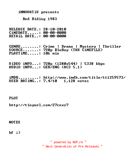 NFO for the release Red.Riding.Trilogy.1983.2009.German.AC3D.DL.720p.BluRay.x264-iNNOVATiV by iNNOVATiV