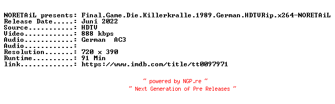 NFO for the release Final.Game.Die.Killerkralle.1989.German.HDTVRip.x264-NORETAiL by NORETAiL