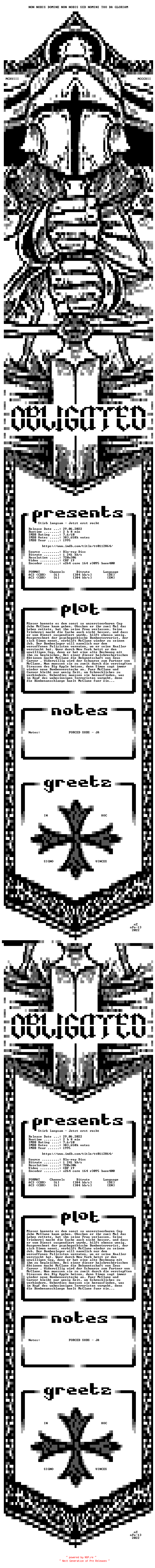 NFO for the release Stirb.langsam.Jetzt.erst.recht.1995.German.DL.BDRip.x264.iNTERNAL-OBLiGATED by OBLiGATED
