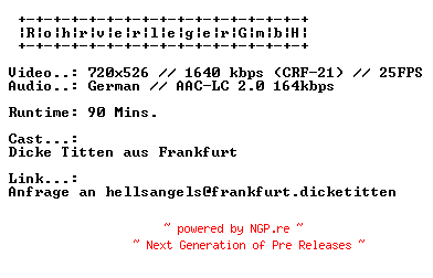 NFO for the release Frankfurter.Titten.3.GERMAN.XXX.DVDRIP.X264-RohrverlegerGmbH by RohrverlegerGmbH