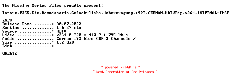 NFO for the release Tatort.E355.Die.Kommissarin.Gefaehrliche.Uebertragung.1997.GERMAN.HDTVRip.x264.iNTERNAL-TMSF by TMSF