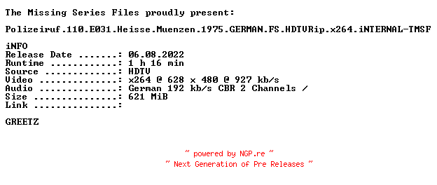 NFO for the release Polizeiruf.110.E031.Heisse.Muenzen.1975.GERMAN.FS.HDTVRip.x264.iNTERNAL-TMSF by TMSF
