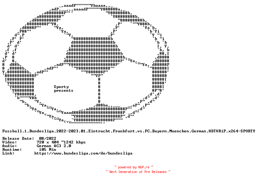NFO for the release Fussball.1.Bundesliga.2022-2023.01.Eintracht.Frankfurt.vs.FC.Bayern.Muenchen.German.HDTVRiP.x264-SPORTY by SPORTY