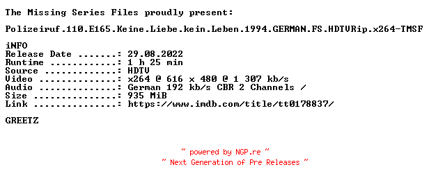 NFO for the release Polizeiruf.110.E165.Keine.Liebe.kein.Leben.1994.GERMAN.FS.HDTVRip.x264-TMSF by TMSF