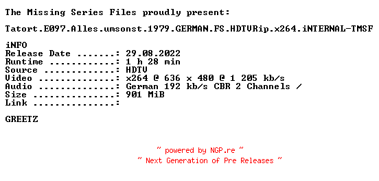NFO for the release Tatort.E097.Alles.umsonst.1979.GERMAN.FS.HDTVRip.x264.iNTERNAL-TMSF by TMSF