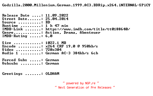 NFO for the release Godzilla.2000.Millenium.German.1999.AC3.BDRip.x264.iNTERNAL-SPiCY by SPiCY