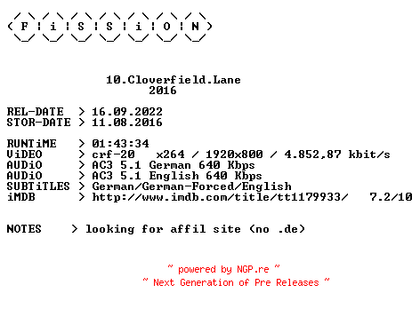 NFO for the release 10.Cloverfield.Lane.2016.German.DL.1080p.BluRay.x264.iNTERNAL-FiSSiON by FiSSiON