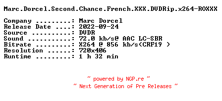 NFO for the release Marc.Dorcel.Second.Chance.French.XXX.DVDRip.x264-ROXXX by ROXXX