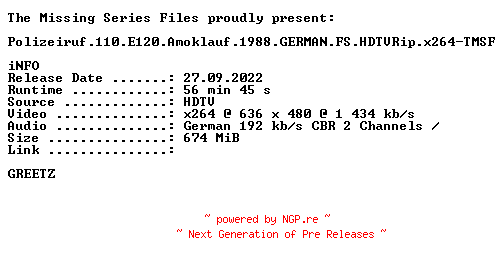 NFO for the release Polizeiruf.110.E120.Amoklauf.1988.GERMAN.FS.HDTVRip.x264-TMSF by TMSF