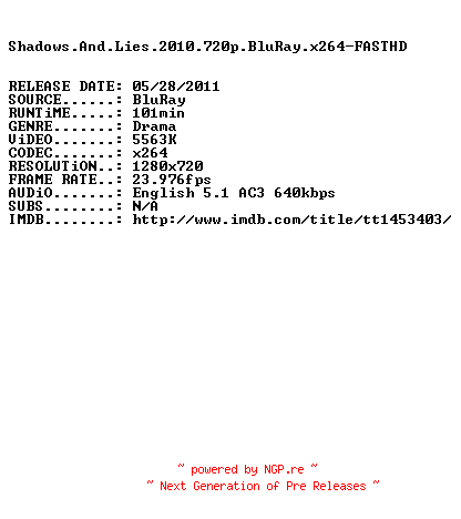 NFO for the release Shadows.And.Lies.2010.720p.BluRay.x264-FASTHD by FASTHD