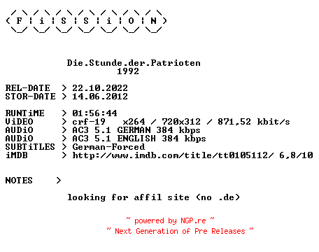 NFO for the release Die.Stunde.der.Patrioten.German.1992.DL.BDRiP.x264.iNTERNAL-FiSSiON by FiSSiON