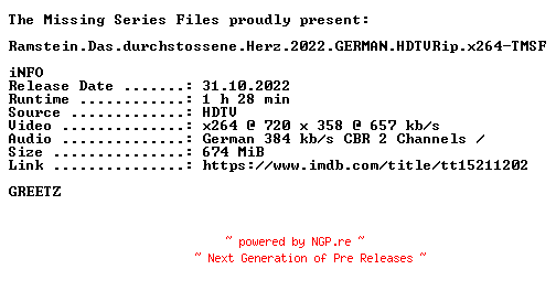 NFO for the release Ramstein.Das.durchstossene.Herz.2022.GERMAN.HDTVRip.x264-TMSF by TMSF
