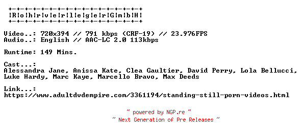 NFO for the release Standing.Still.XXX.DVDRIP.X264-RohrverlegerGmbH by RohrverlegerGmbH