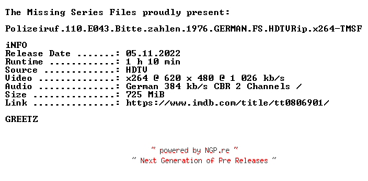 NFO for the release Polizeiruf.110.E043.Bitte.zahlen.1976.GERMAN.FS.HDTVRip.x264-TMSF by TMSF