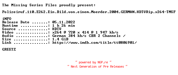 NFO for the release Polizeiruf.110.E262.Ein.Bild.von.einem.Moerder.2004.GERMAN.HDTVRip.x264-TMSF by TMSF