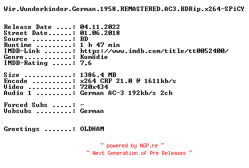 NFO for the release Wir.Wunderkinder.German.1958.REMASTERED.AC3.BDRip.x264-SPiCY by SPiCY
