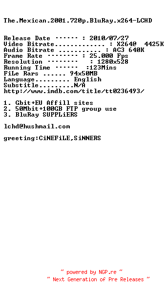 NFO for the release The.Mexican.2001.720p.BluRay.x264-LCHD by LCHD