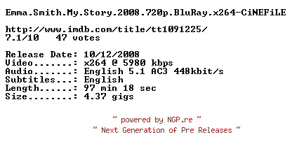 NFO for the release Emma.Smith.My.Story.2008.720p.BluRay.x264-CiNEFiLE by CiNEFiLE