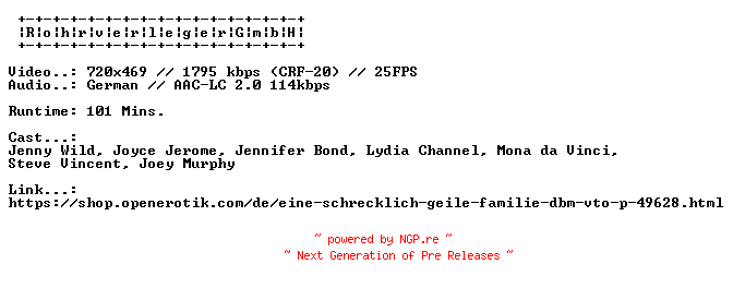 NFO for the release Eine.Schrecklich.Geile.Familie.GERMAN.XXX.DVDRIP.X264-RohrverlegerGmbH by RohrverlegerGmbH