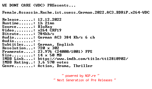 NFO for the release Female.Assassin.Rache.ist.suess.German.2022.AC3.BDRiP.x264-WDC by WDC