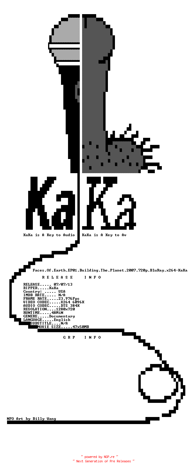 NFO for the release Faces.Of.Earth.EP01.Building.The.Planet.2007.720p.BluRay.x264-KaKa by KaKa