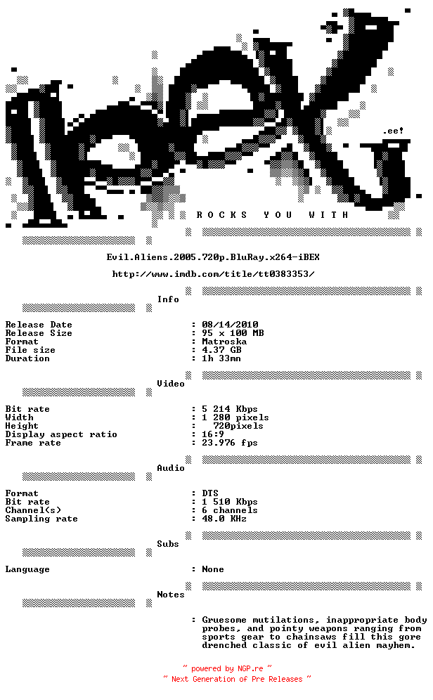 NFO for the release Evil.Aliens.2005.720p.BluRay.x264-iBEX by iBEX