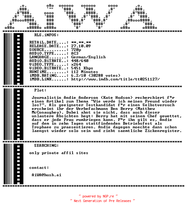 NFO for the release Wie.werde.ich.ihn.los.In.10.Tagen.German.2003.AC3D.DL.720p.BluRay.x264-AiWA by AiWA
