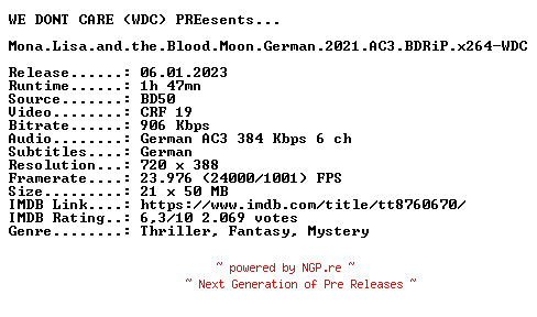 NFO for the release Mona.Lisa.and.the.Blood.Moon.German.2021.AC3.BDRiP.x264-WDC by WDC
