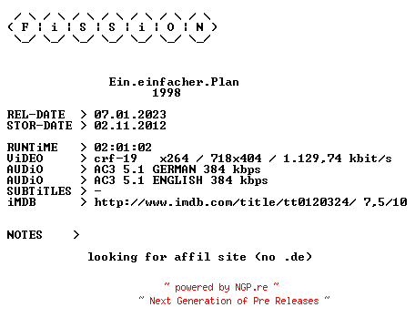 NFO for the release Ein.einfacher.Plan.German.1998.DL.BDRiP.x264.iNTERNAL-FiSSiON by FiSSiON
