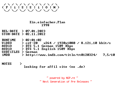 NFO for the release Ein.einfacher.Plan.1998.German.DL.1080p.BluRay.x264.iNTERNAL-FiSSiON by FiSSiON