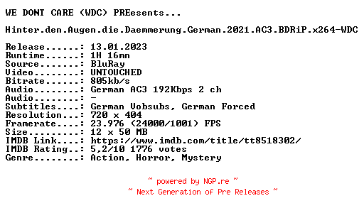 NFO for the release Hinter.den.Augen.die.Daemmerung.German.2021.AC3.BDRiP.x264-WDC by WDC