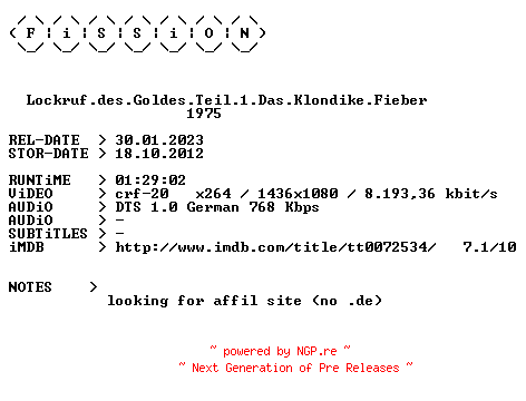 NFO for the release Lockruf.des.Goldes.Teil.1.Das.Klondike.Fieber.1975.German.FS.1080p.BluRay.x264.iNTERNAL-FiSSiON by FiSSiON