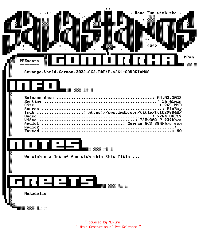NFO for the release Strange.World.German.2022.AC3.BDRiP.x264-SAVASTANOS by SAVASTANOS