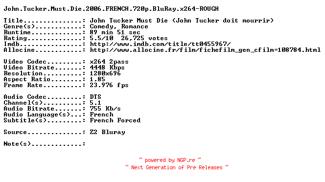 NFO for the release John.Tucker.Must.Die.2006.FRENCH.720p.BluRay.x264-ROUGH by ROUGH