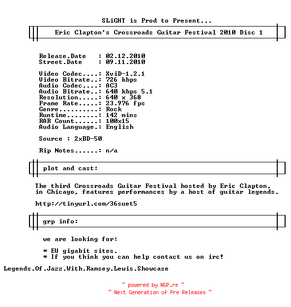 NFO for the release Eric.Claptons.Crossroads.Guitar.Festival.2010.Disc1.BDRip.XviD-SLiGHT by SLiGHT