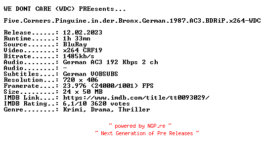 NFO for the release Five.Corners.Pinguine.in.der.Bronx.German.1987.AC3.BDRiP.x264.iNTERNAL-WDC by WDC