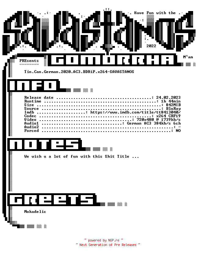 NFO for the release Tin.Can.German.2020.AC3.BDRiP.x264-SAVASTANOS by SAVASTANOS
