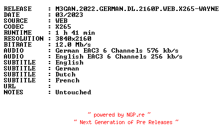 NFO for the release M3GAN.2022.GERMAN.DL.2160P.WEB.X265-WAYNE by WAYNE
