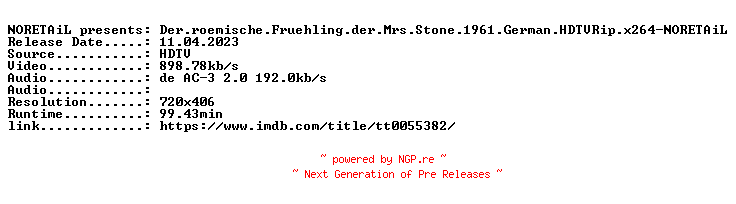 NFO for the release Der.roemische.Fruehling.der.Mrs.Stone.1961.German.HDTVRip.x264-NORETAiL by NORETAiL