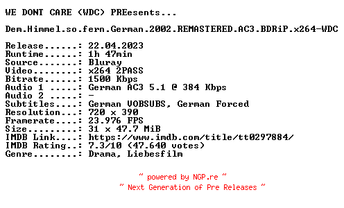 NFO for the release Dem.Himmel.so.fern.German.2002.REMASTERED.AC3.BDRiP.x264-WDC by WDC