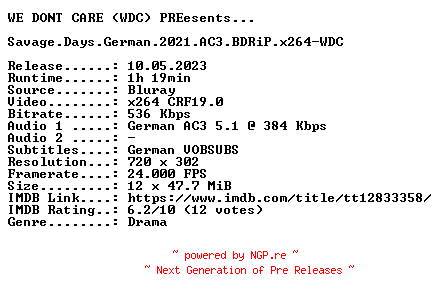 NFO for the release Savage.Days.German.2021.AC3.BDRiP.x264-WDC by WDC