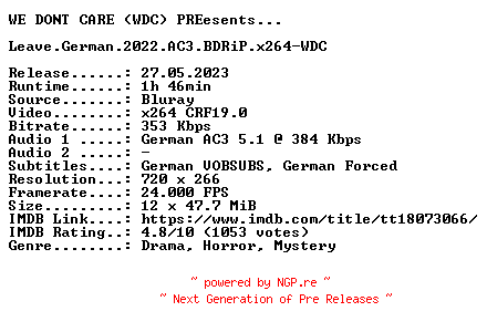 NFO for the release Leave.German.2022.AC3.BDRiP.x264-WDC by WDC