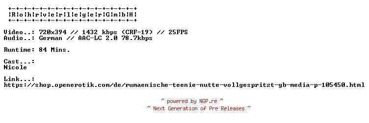 NFO for the release Rumaenische.Teenie.Nutte.Vollgespritzt.GERMAN.XXX.DVDRIP.X264-RohrverlegerGmbH by RohrverlegerGmbH