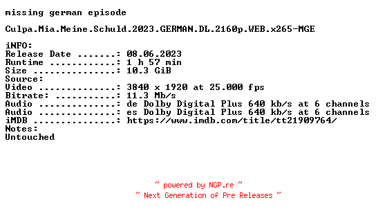 NFO for the release Culpa.Mia.Meine.Schuld.2023.GERMAN.DL.2160p.WEB.x265-MGE by MGE