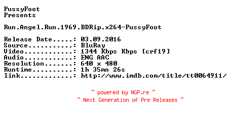 NFO for the release Run.Angel.Run.1969.BDRip.x264-PussyFoot by PussyFoot